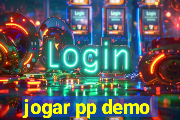 jogar pp demo